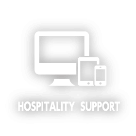 HOSPITALITY  SUPPORT ホスピタイティ対応